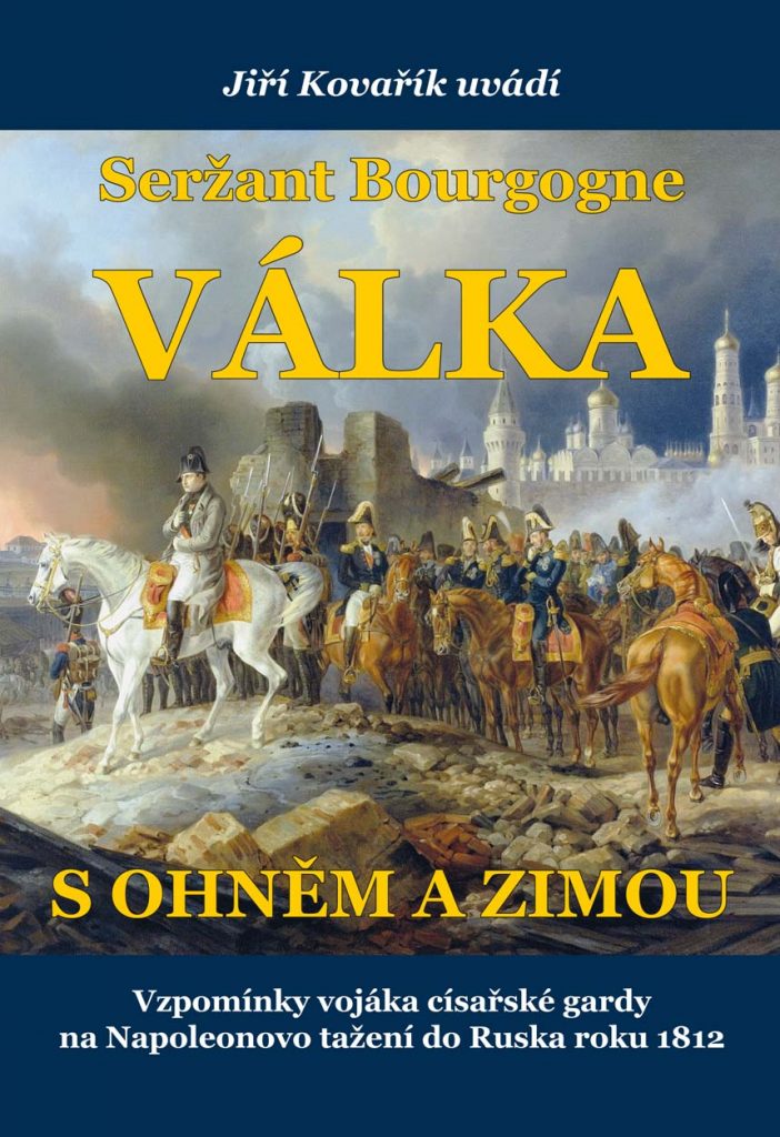 Kovařík-Válka s ohněm a zimou-Seržant Borgogne