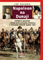Ji�� Kova��k: Napoleon na Dunaji