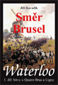 Waterloo 1, Sm�r Brusel