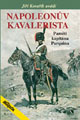 Napoleon�v kavalerista - Pam�ti kapit�na Parquina